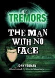John Yeoman et David Kearney - The Man With No Face - Tremors.