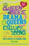 Anita Naik - Queen Bees, Drama Queens &amp; Cliquey Teens.