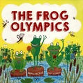 Brian Moses et Amy Husband - The Frog Olympics.
