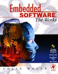 Colin Walls - Embedded Software : The Works. 1 Cédérom