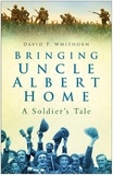 David-P Whithorn - Bringing Uncle Albert Home.