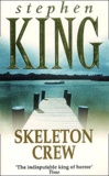Stephen King - Skeleton Crew.
