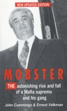 John Cummings et Ernest Volkman - Mobster - The improbable rise and fall of John Gotti and his gang.