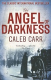 Caleb Carr - The Angel of Darkness.