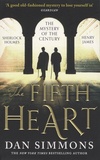 Dan Simmons - The Fifth Heart.