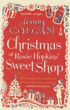 Jenny Colgan - Christmas at Rosie Hopkins' Sweet Shop.