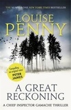 Louise Penny - A Great Reckoning - A Chief Inspector Gamache Thriller.