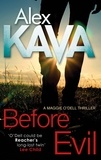 Alex Kava - Before Evil.