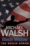 Michael Walsh - Black Widow.