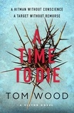 Tom Wood - A Time to Die.