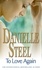 Danielle Steel - To Love Again - An epic, unputdownable read from the worldwide bestseller.