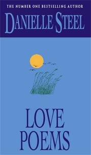 Danielle Steel - Love Poems - An epic, romantic read from the worldwide bestseller.
