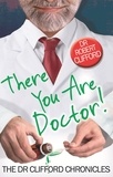 Robert Clifford - There You Are, Doctor!.