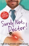 Robert Clifford - Surely Not, Doctor!.