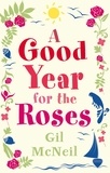Gil McNeil - A Good Year for the Roses.