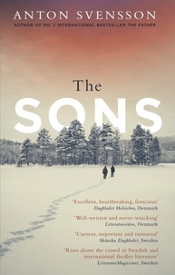 Anton Svensson - The Sons - The completely thrilling follow-up to crime bestseller The Father.