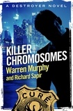 Warren Murphy et Richard Sapir - Killer Chromosomes - Number 32 in Series.
