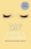 Sasha Grey - The Janus Chamber - The Juliette Society, Book II.