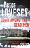 Peter Lovesey - Down Among the Dead Men.