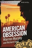 Richard Sapir et Warren Murphy - American Obsession - Number 109 in Series.