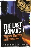 Richard Sapir et Warren Murphy - The Last Monarch - Number 120 in Series.