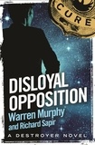 Richard Sapir et Warren Murphy - Disloyal Opposition - Number 123 in Series.