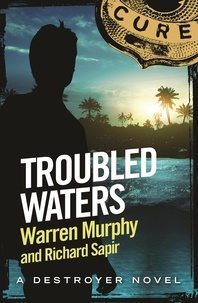 Richard Sapir et Warren Murphy - Troubled Waters - Number 133 in Series.