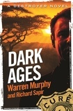 Richard Sapir et Warren Murphy - Dark Ages - Number 140 in Series.