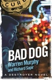 Richard Sapir et Warren Murphy - Bad Dog - Number 143 in Series.