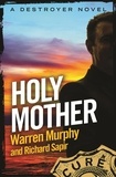 Richard Sapir et Warren Murphy - Holy Mother - Number 144 in Series.