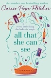 Carrie Hope Fletcher - All That She Can See - the heart-warming and uplifting romance from the Sunday Times bestseller.