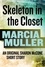 Marcia Muller - Skeleton in the Closet - A Sharon McCone Mystery.