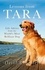 David Rosenfelt - Lessons from Tara - Life Advice from the World's Most Brilliant Dog.