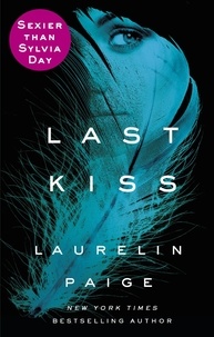 Laurelin Paige - Last Kiss.