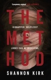 Shannon Kirk - The Method - Kidnapped? Helpless? Looks can be deceiving....
