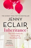 Jenny Eclair - Inheritance - The new novel from the author of Richard &amp; Judy bestseller Moving.