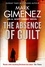 Mark Gimenez - The Absence of Guilt.