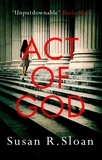 Susan R. Sloan - Act Of God.