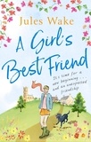 Jules Wake - A Girl's Best Friend - A feel-good countryside romance.