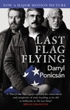 Darryl Ponicsán - Last Flag Flying.