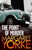 Margaret Yorke - The Point Of Murder.