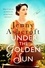 Jenny Ashcroft - Under The Golden Sun - 'Jenny Ashcroft's best yet' Dinah Jeffries.
