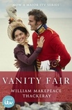 William makepeace Thackeray - Vanity Fair - Official ITV tie-in edition.