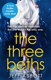 Jeff Abbott - The Three Beths.