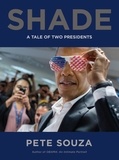 Pete Souza - Shade - A Tale of Two Presidents.