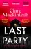 Clare Mackintosh - The Last Party.