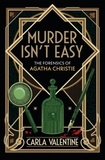 Carla Valentine - Murder Isn't Easy - The Forensics of Agatha Christie.