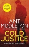 Ant Middleton - Cold Justice.