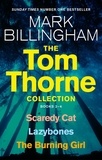 Mark Billingham - The Tom Thorne Collection, Books 2-4 - Scaredy Cat, Lazybones and The Burning Girl.