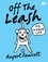 Rupert Fawcett - Off The Leash: It's a Dog's Life.